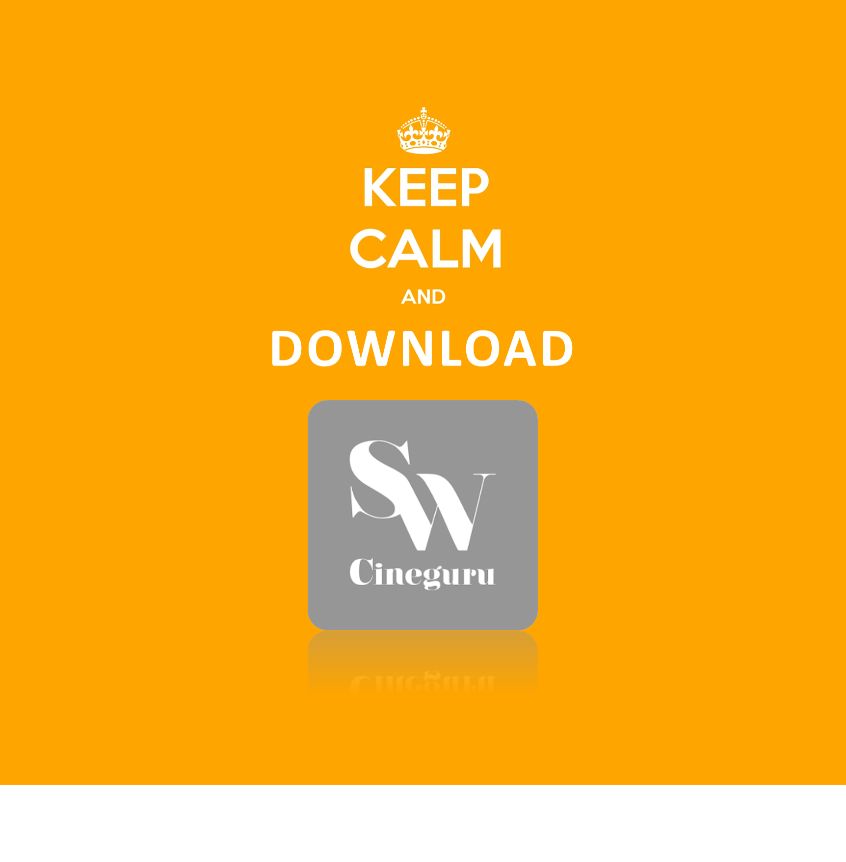 keep calm and download cineguru